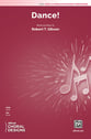 Dance! SATB choral sheet music cover